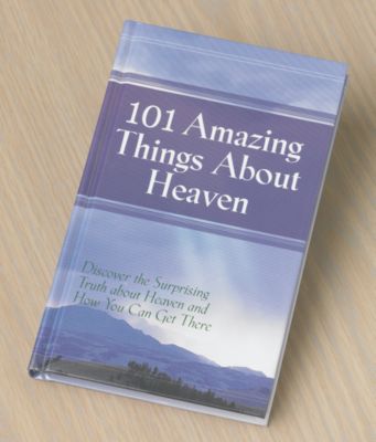 101 Amazing Things About Heaven Book