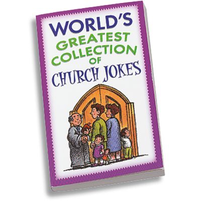 World's Greatest Collection Of Church Jokes