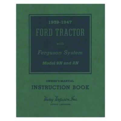 Ford 9N, 2N Owner Operator Manual Reprint