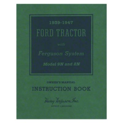 Ford 9N, 2N Owner Operator Manual Reprint
