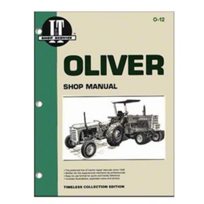 Oliver I&amp;T Shop Manual