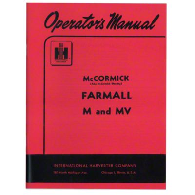 Operators Manual: Farmall M 1939-1952