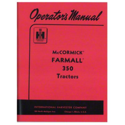 Operators Manual: Farmall 350 Row Crop