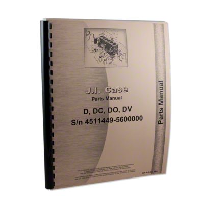 Parts Manual: Case D, DC, DO, DV - all without Eagle Hitch
