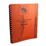 Allis Chalmers WC, WF, Tractors And W-20, W-25 Power Units, Parts Manual