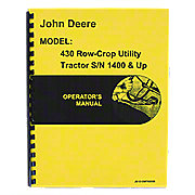 Operators Manual Reprint: JD 430 Row Crop Utility only