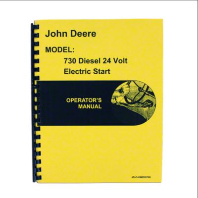 Operators Manual Reprint: JD 730 Diesel Electric Start