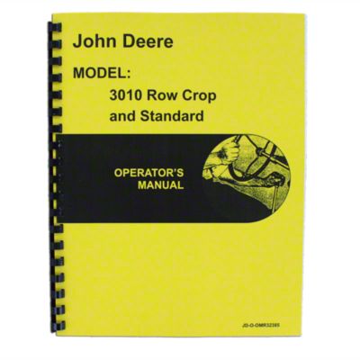 Operators Manual Reprint: JD 3010 Row Crop and Standard, Gas and Diesel