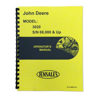 Operators Manual Reprint: JD 3020 Gas &amp; Diesel Serial Number 68,000 and higher