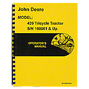 Operators Manual Reprint: JD 420 Tricycle only