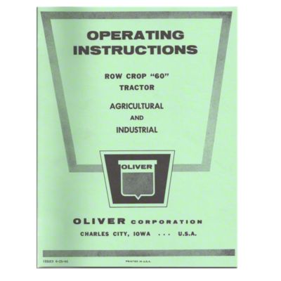 Operator and Parts Manual Reprint: Oliver 60