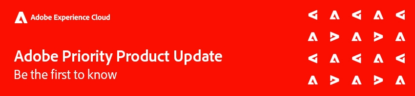 Adobe优先级产品更新-第一个知道