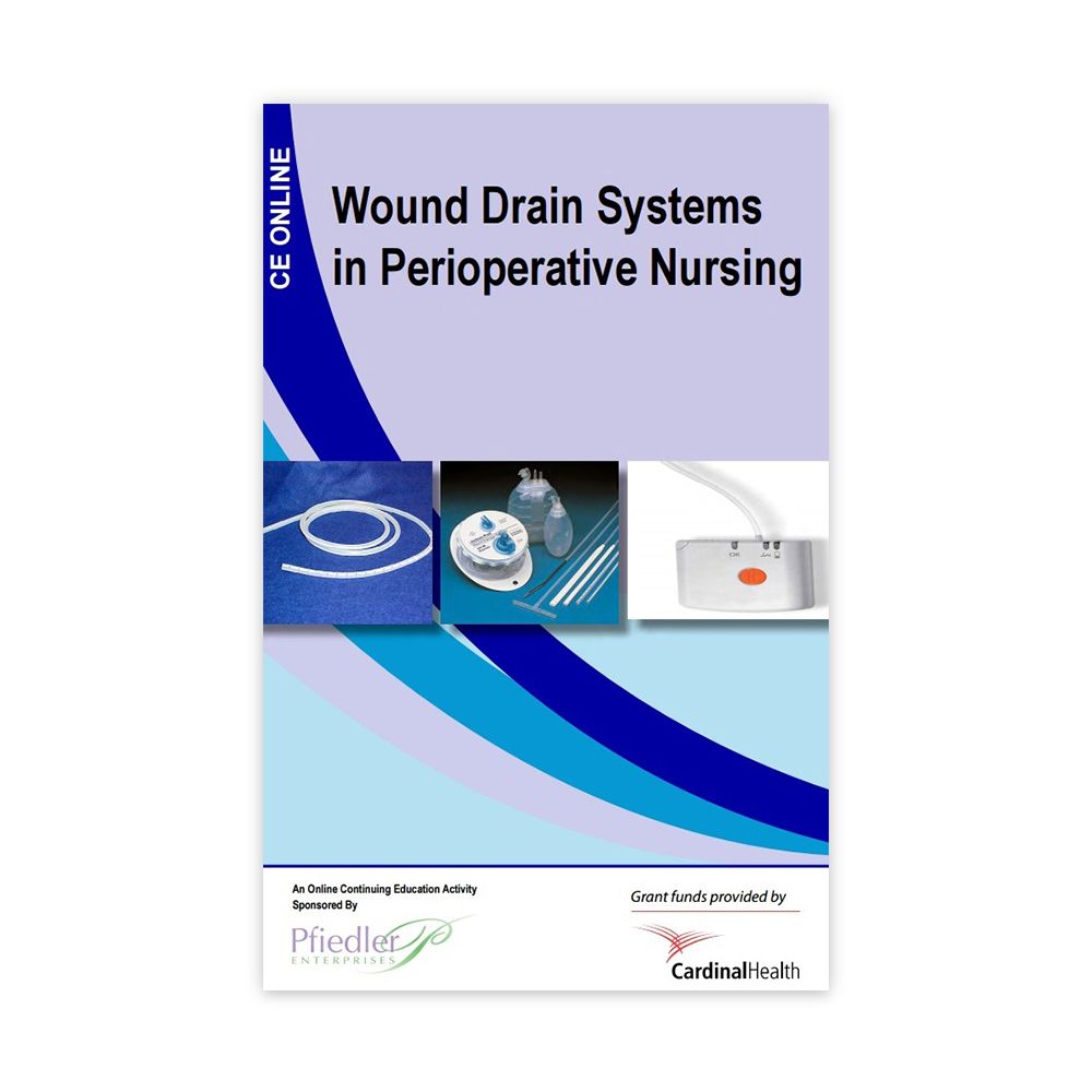 Wound drain systems in perioperative nursing