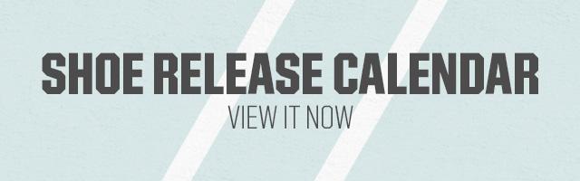 Footwear Release Calendar
