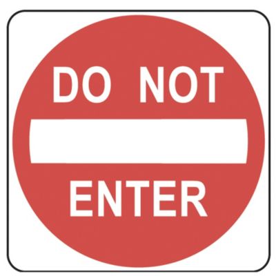 Tapco Traffic Sign - Hip Grade - Do Not Enter - White/Red - 30x30"