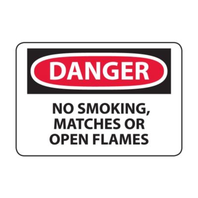 Osha Compliance Danger Sign   Danger (No Smoking, Matches Or Open Flames)   High Impact Plastic