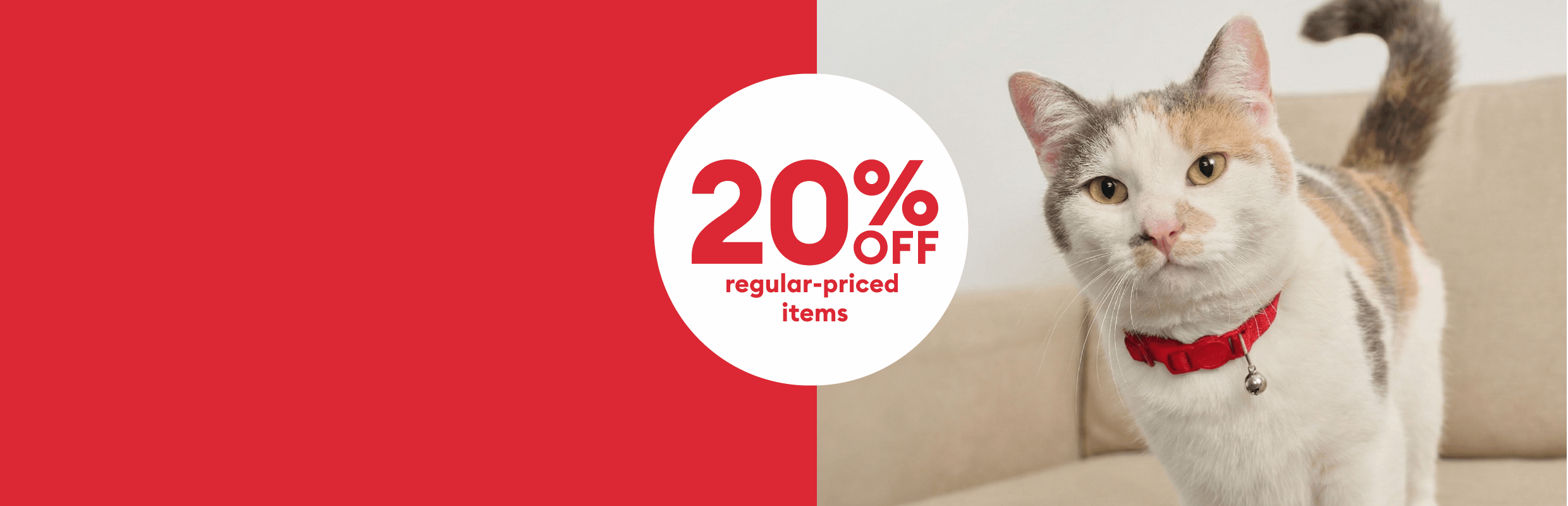 White & tan cat wearing a red collar & a 20% off regular-priced items callout