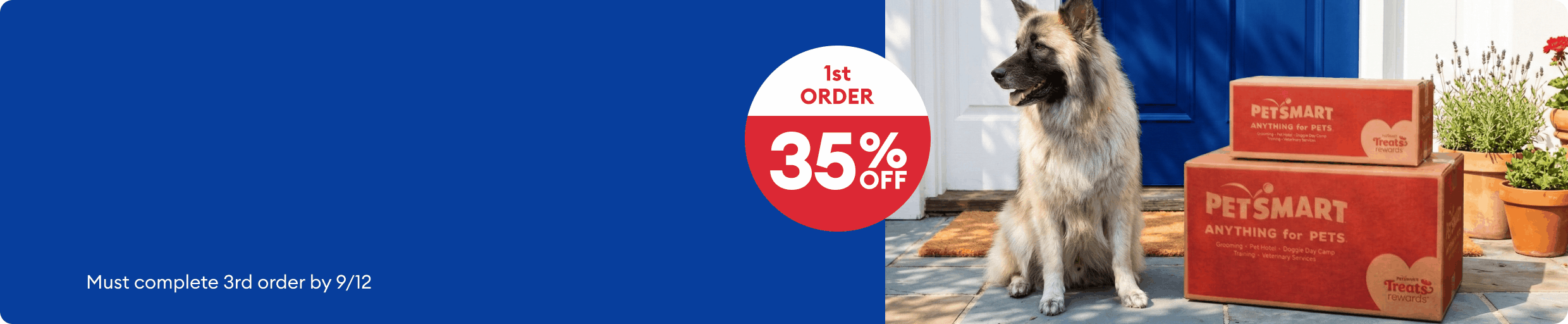 Dog sitting on a front porch next to two PetSmart boxes & a circle graphic that reads, 1st order 35%, 2nd order 20% off, 3rd order 10% off