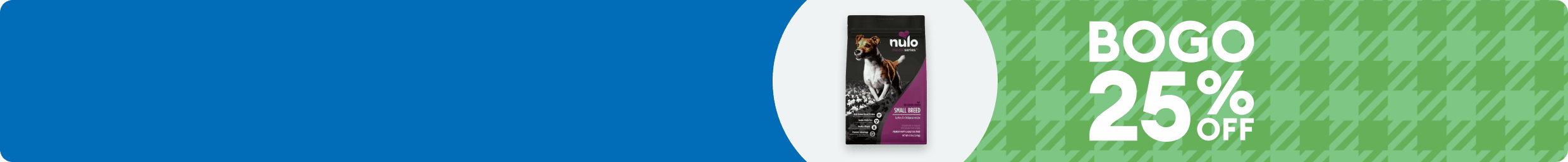 BOGO 25% OFF on green plaid rotating thru variety of dog food bags