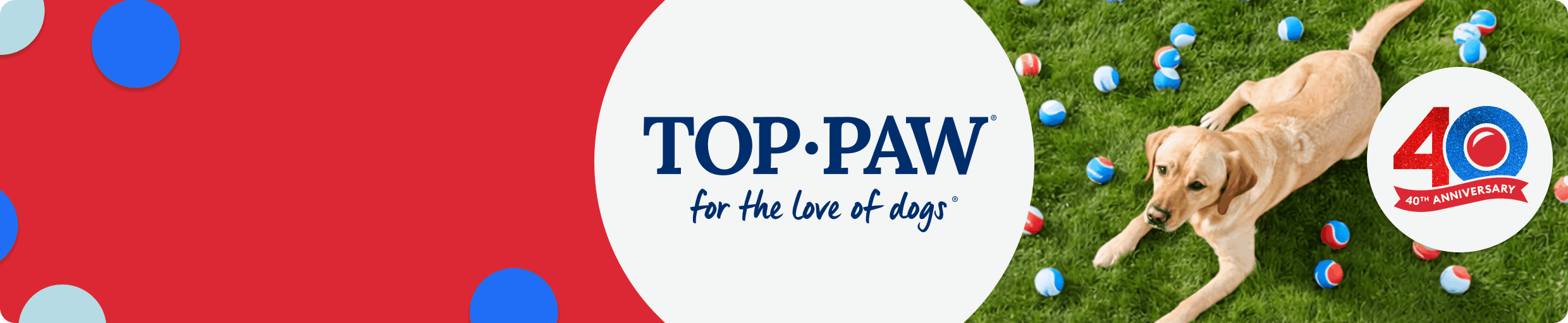 40th anniversary banner with a dog lying in the grass surrounded by PetSmart balls & logos for Top Paw, Authority & Simply Nourish