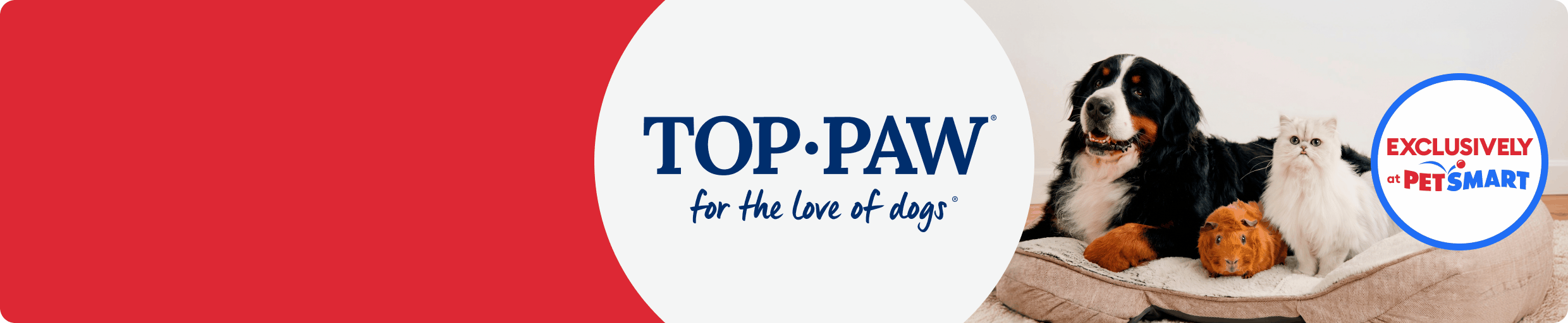Exclusively at PetSmart banner with three pets and logos for Top Paw, Whisker City, Simply Nourish, Authority, Wiggles & Wags and Top Fin