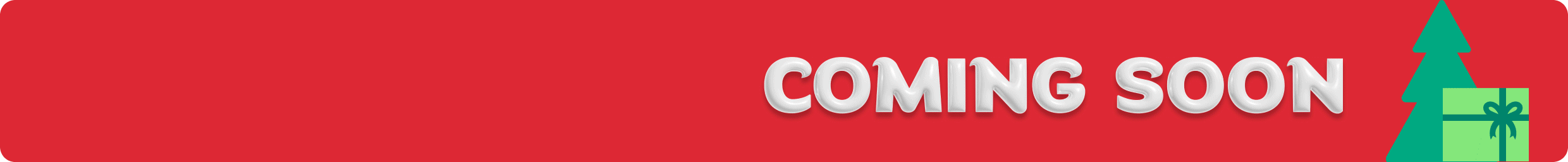"Coming soon" message on red background next to graphic of Christmas tree & interchanging images of a gift box, dog, pickle plus and cat