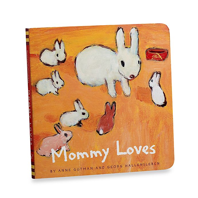 Mommy Loves Board Book