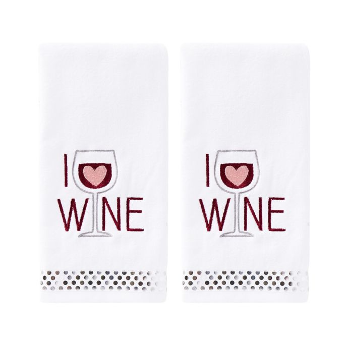 SKL Home I Love Wine Hand Towels in White (Set of 2) Bed Bath & Beyond