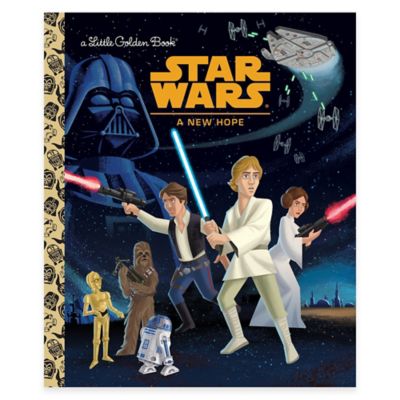 Quot Star Wars A New Hope Quot Little Golden Book By Geof Smith Bed Bath Amp Beyond