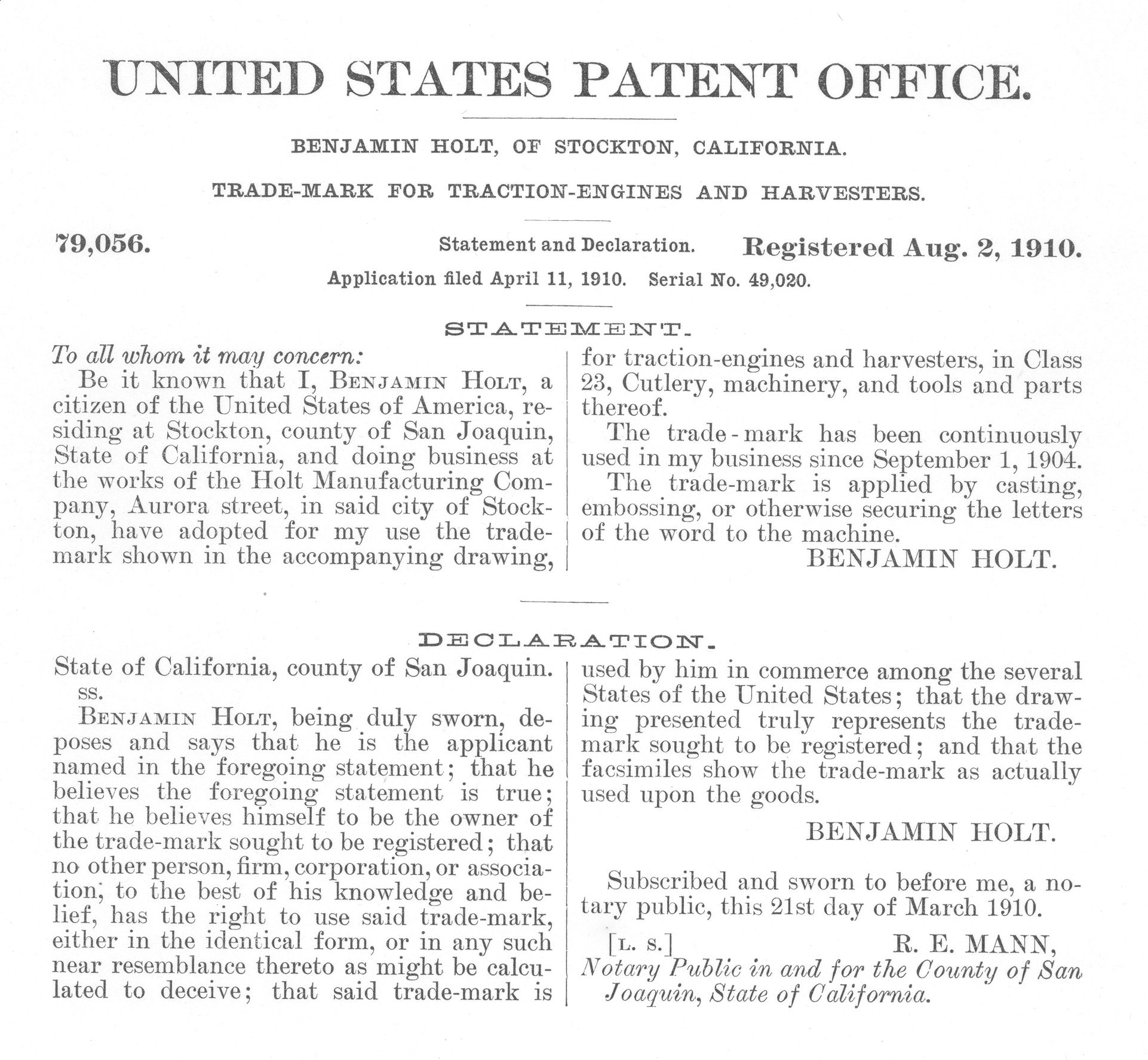 Holt registered the trademark “Caterpillar” on August 2, 1910.