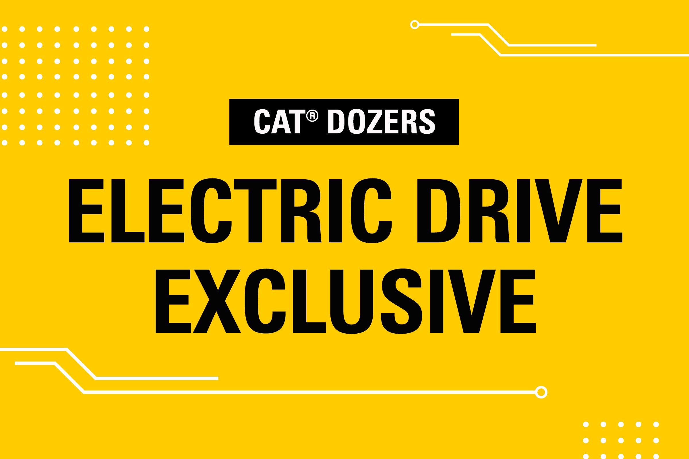 Dozer Electric Drive Exclusive
