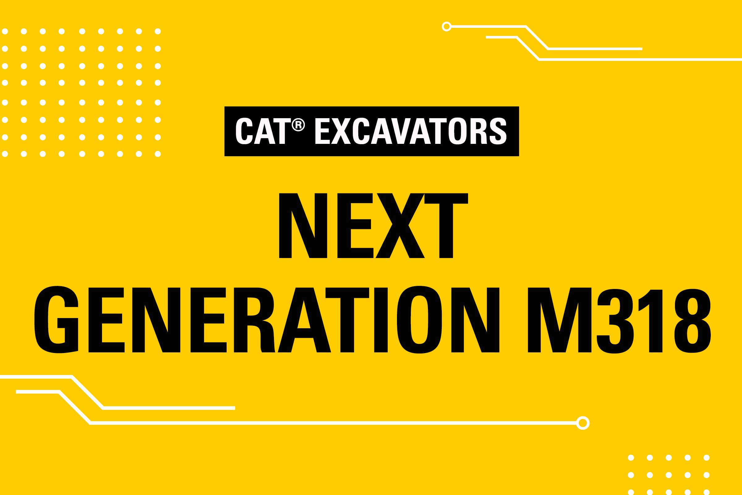 Wheeled Excavators Next Generation M318