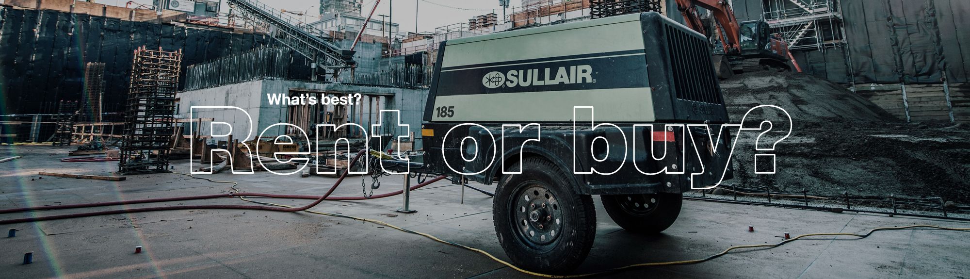 What's best? Rent or buy?