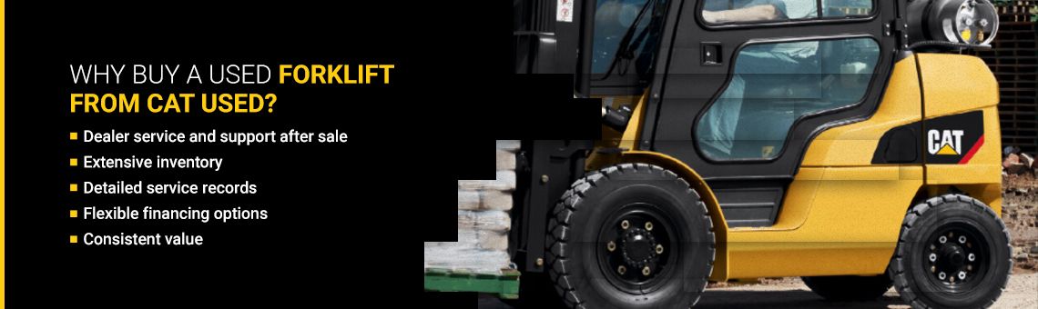 Why Buy a Used Forklift From Cat Used?