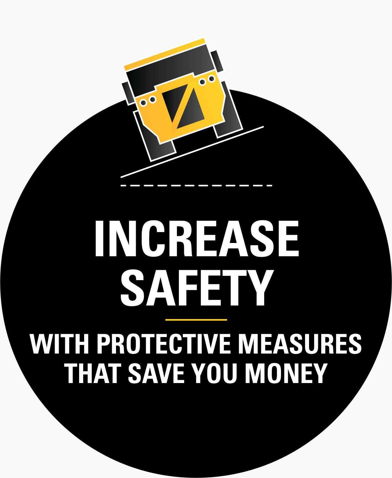 Increase Safety