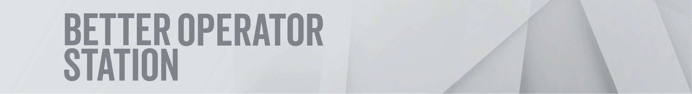 Better Operator Station