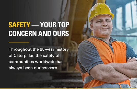 Safety — Your Top Concern and Ours