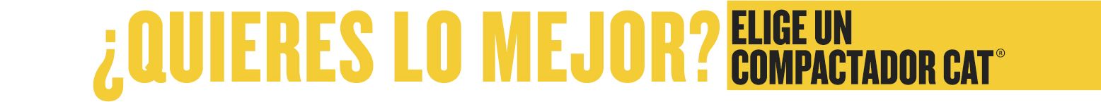 ¿Quieres lo mejor? Elige un compactador Cat