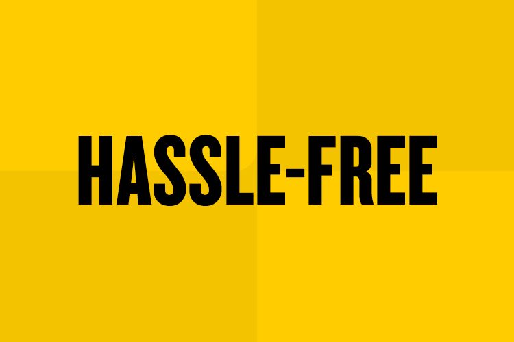 hassle-free