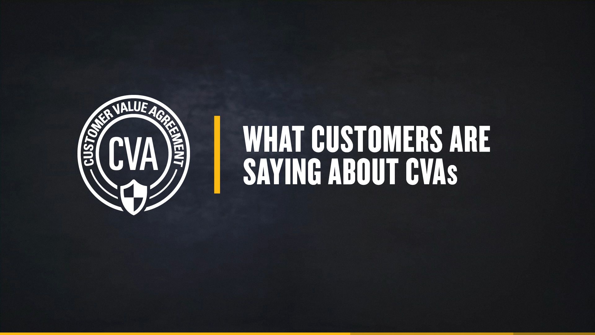 What Customers are Saying About CVA's