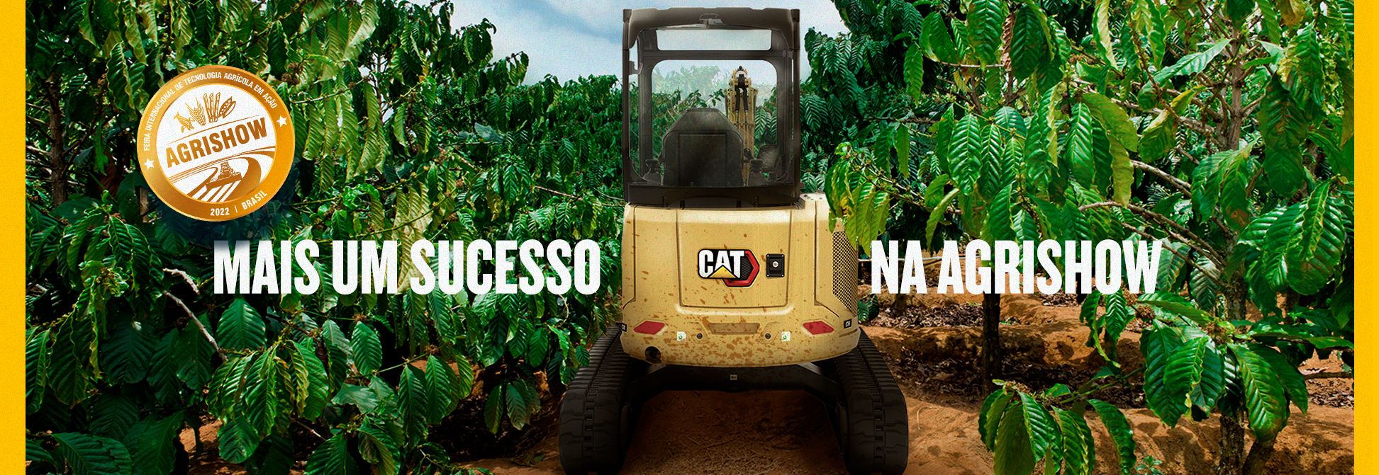 Mais um sucesso Cat® na Agrishow