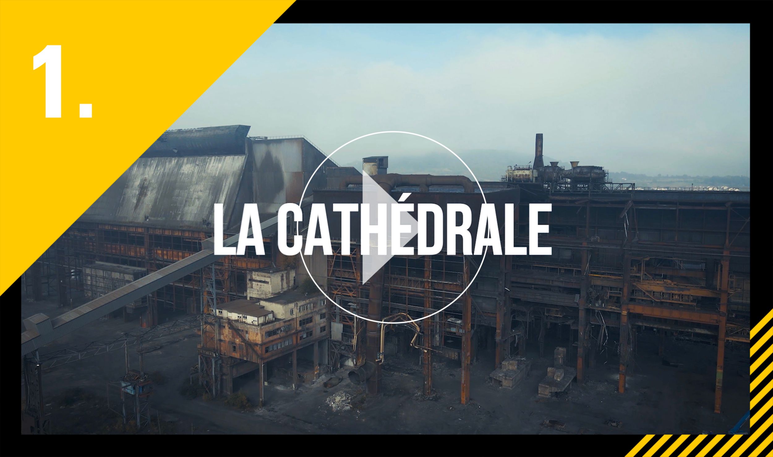 Episode 1 of the demolition tour in Europe name La cathedrale