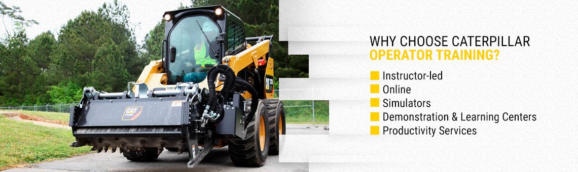 Why Choose Caterpillar Operator Training?