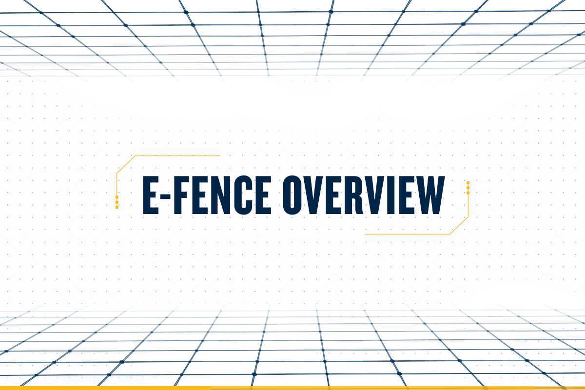 E-Fence Overview
