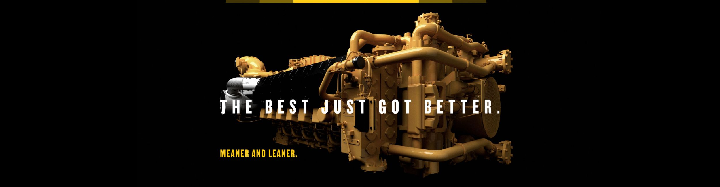 The Next Generation Cat G3600 engine 