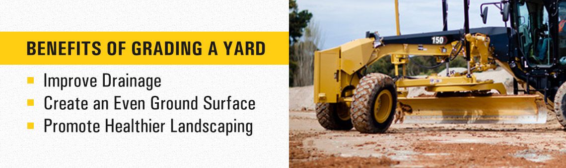 What Are the Benefits of Grading a Yard?