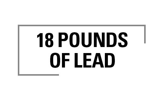 18 Pounds of Lead