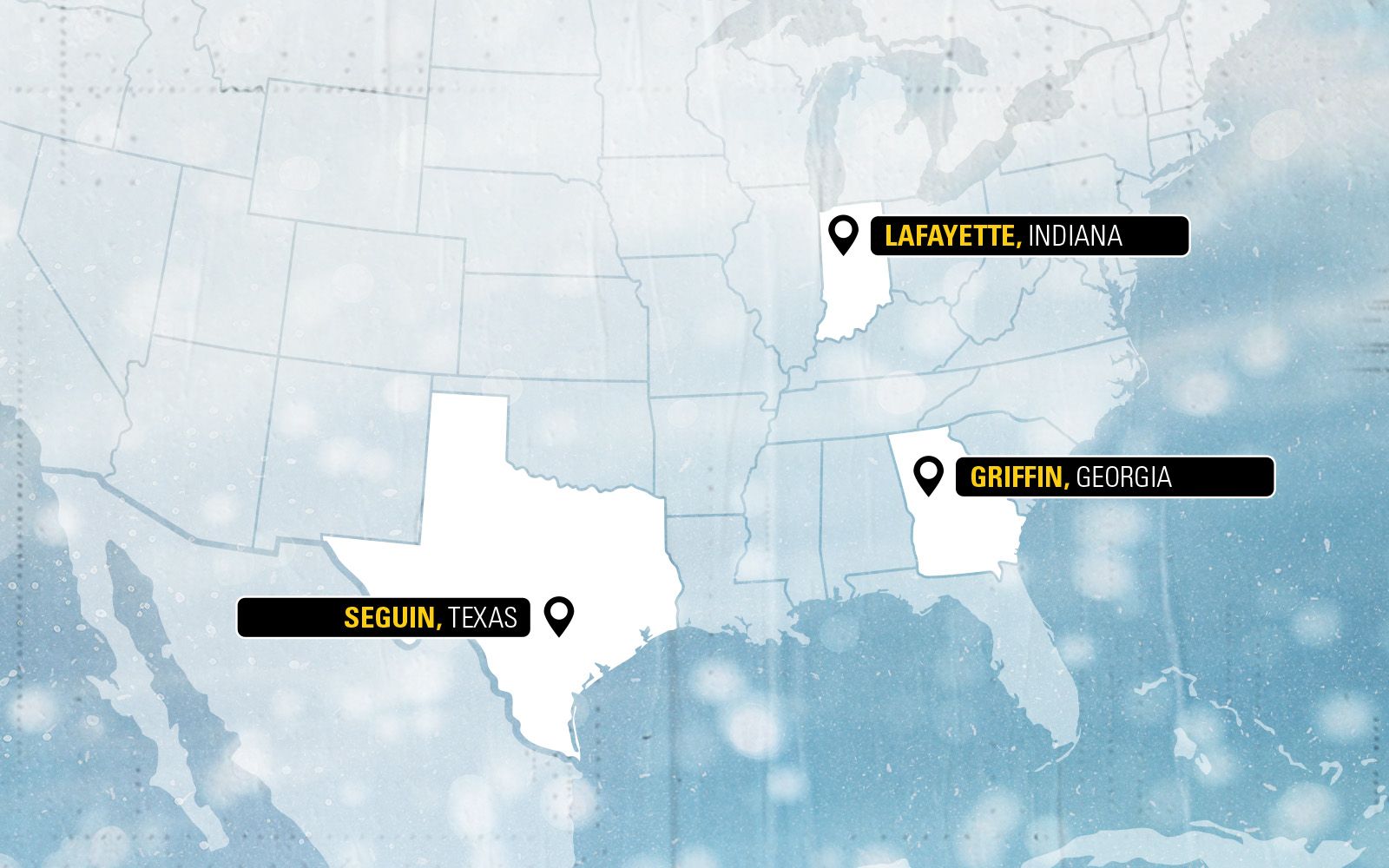 Map of the US manufacturing locations highlighting Lafayette, Indiana; Griffin, Georgia; and Seguin, Texas
