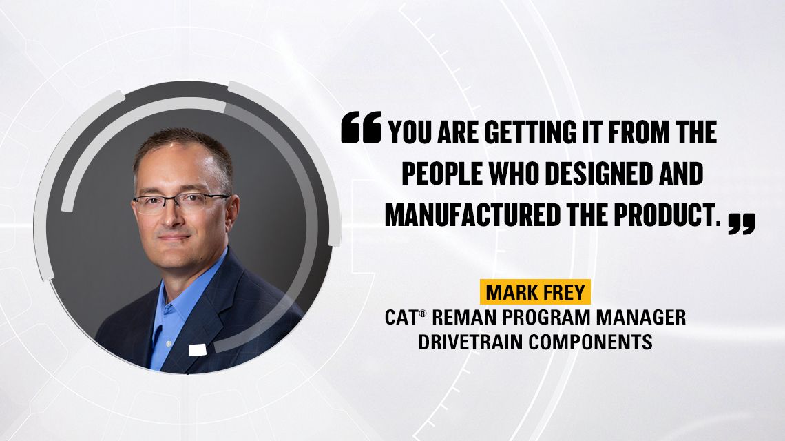 Mark Frey, Directeur du programme Cat Reman, Composants de transmission