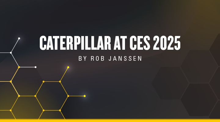 Caterpillar at CES 2025: Kicking Off Our Next Century of Innovation